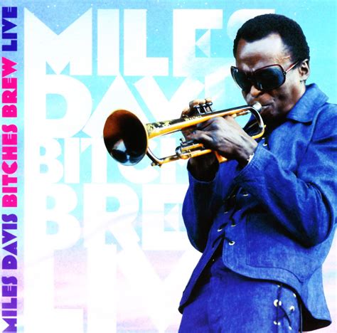 Miles Davis Bitches Brew Live 2011 Columbia Legacy 88697 81485 2