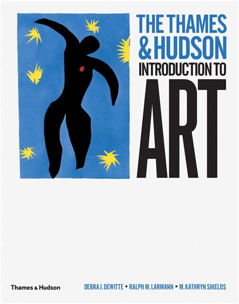 The Thames And Hudson Introduction To Art Thames And Hudson Australia
