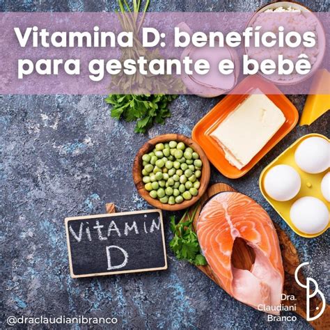 vitamina d benefícios para gestante e bebê dra claudiani alves branco gregorin