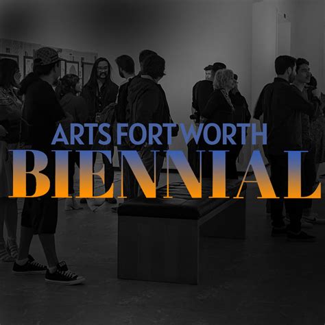 Artist Opportunity 2022 Biennial Arts Fort Worth