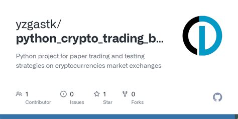 github yzgastk python crypto trading bot python project for paper trading and testing