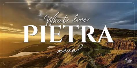 The First Name Pietra What It Means And Why Numerologists Love It