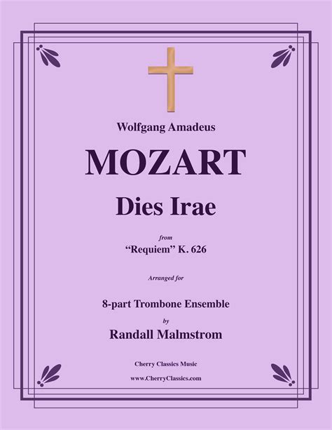 Mozart Dies Irae From Requiem For 8 Part Trombone Ensemble Malmstrom