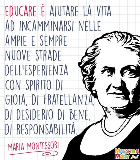Le Più Belle Frasi Di Maria Montessori Maestra Mary