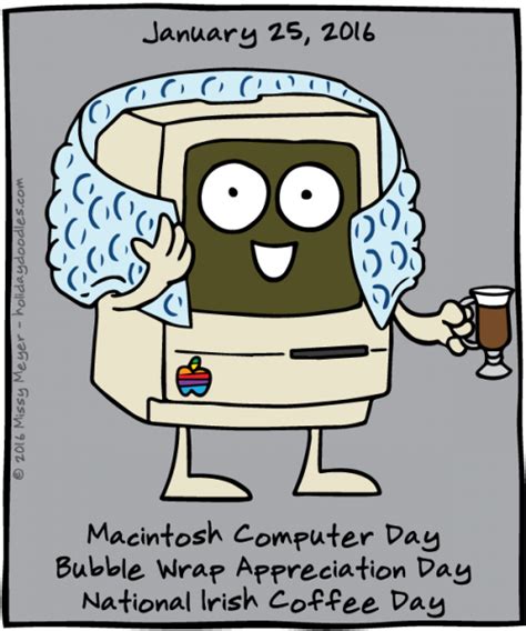 January 25 2016 Macintosh Computer Day Bubble Wrap Appreciation Day