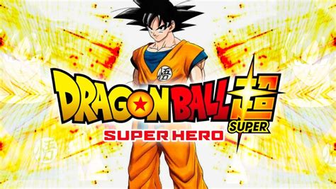 Dragon Ball Super Super Hero Es Un Slice Of Life Con Los Vibrantes