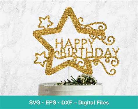 Happy Birthday Svg Cake Topper Star Digital Template For Party Etsy