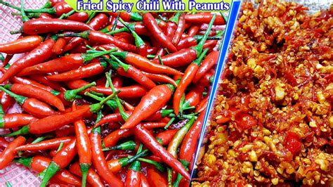 Fried Spicy Chili With Peanuts Culinary Cooking Homemade Food Youtube