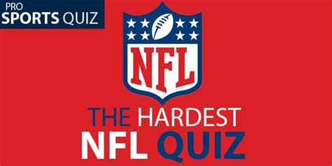 Nfl Quiz The Ultimate Football Trivia Challenge 2024