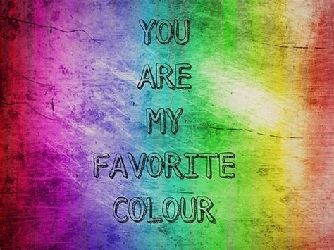 He is my favorite person means that this guy is your absolute favorite. You Are My Favorite Color Pictures, Photos, and Images for ...