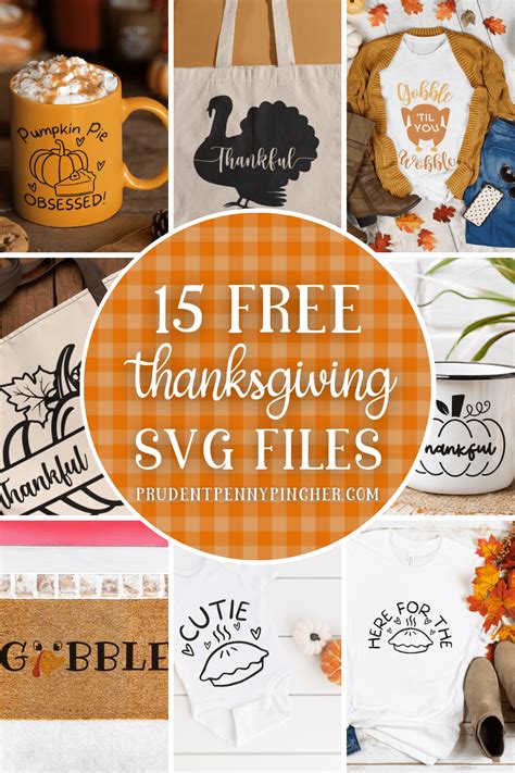 15 Free Thanksgiving Svg Files Prudent Penny Pincher