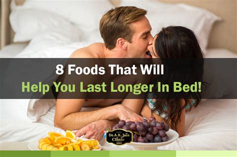 Food That Will Make You Last Longer In Bed Bed Western