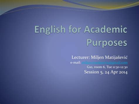 Eap is, in short, the written or spoken forms that are most useful to students when attempting to complete academic assignments, improve academic skills, understand. PPT - English for Academic Purposes PowerPoint ...