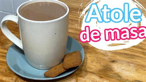 Cómo hacer atole de masa con agua y chocolate