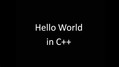 Hello World In C Youtube