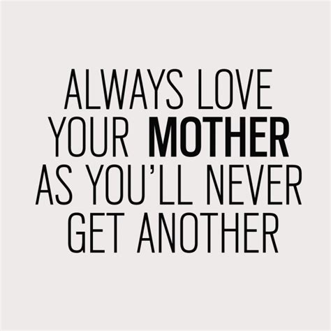 Love Your Mom Quotes Shortquotes Cc