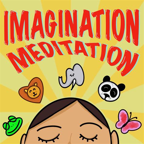 Imagination Meditation