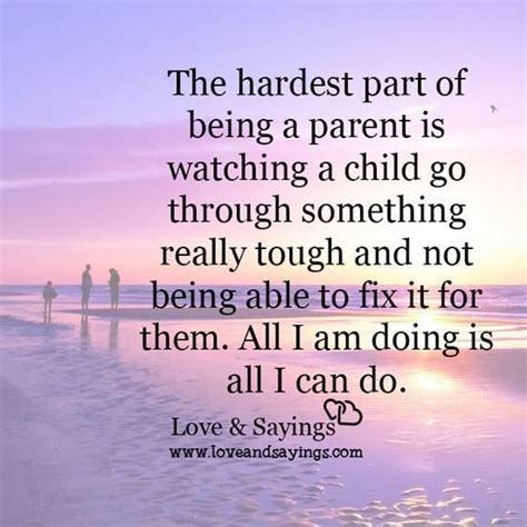 The Hardest Part Of Being A Parent Parents Quotes Funny Parenting