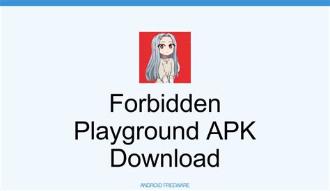 forbidden playground apk download for android androidfreeware