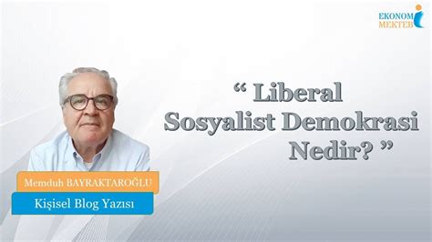 Memduh bayraktaroğlu youtube kanalı üzerinden paylaşımları ile dikkat çekmektedir. Memduh Bayraktaroğlu - Liberal Sosyalist Demokrasi Nedir ...