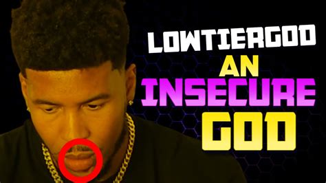 Low Tier God An Insecure God Youtube