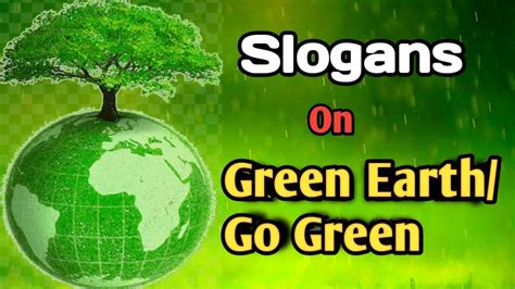 Slogansquotes On Green Earthgo Green In English Environmentearth