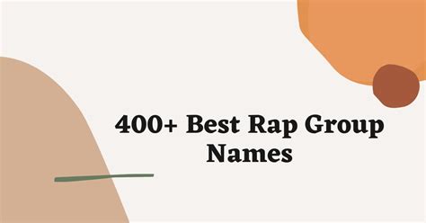 400 Cool Rap Group Names Ideas And Suggestions