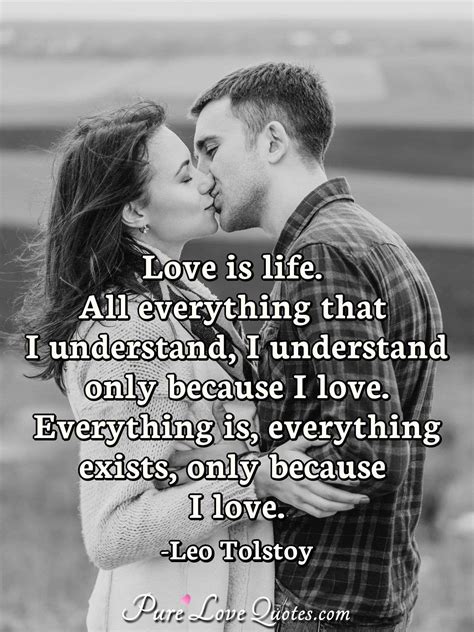Love Is Life And If You Miss Love You Miss Life Purelovequotes