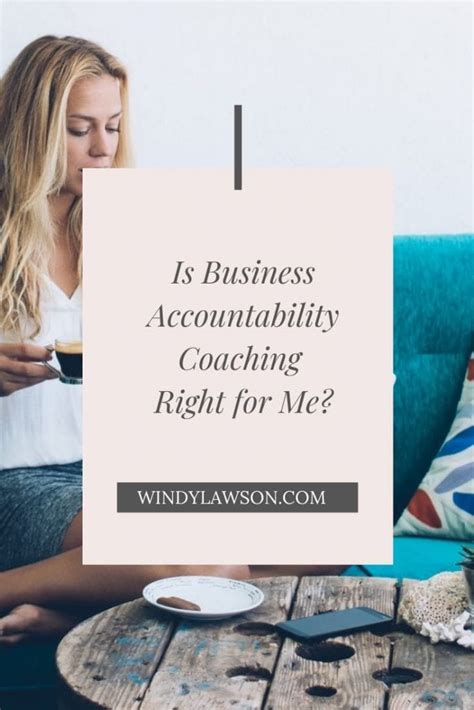 The Ultimate Guide To Business Accountability Coaching Windy Lawson