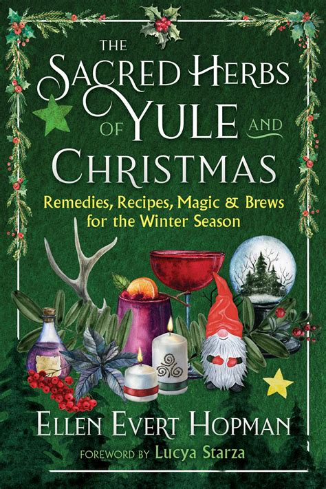 The Sacred Herbs Of Yule And Christmas Book By Ellen Evert Hopman