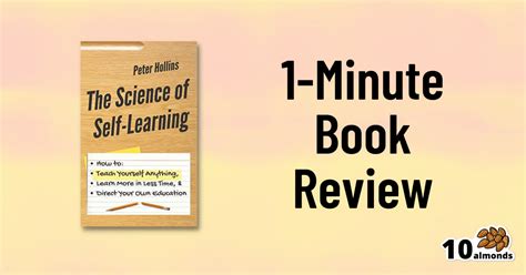 The Science Of Self Learning By Peter Hollins 10almonds