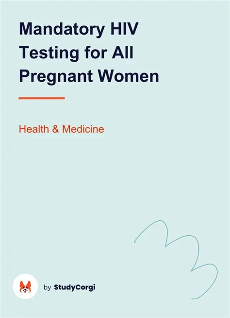 mandatory hiv testing for all pregnant women free essay example