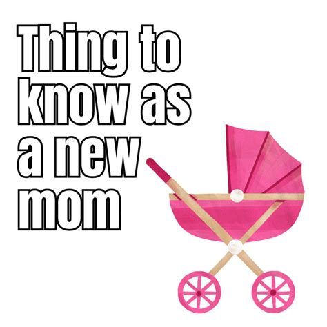 these are the things every new mom needs to be aware of mom works it out by angela gillis