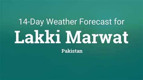 Lakki Marwat Pakistan 14 Day Weather Forecast