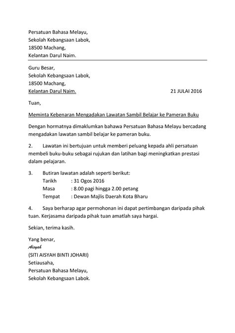 Jika membalas surat, sebelum menanyakan sesuatu , terlebih dahulu jawab pertanyaan yang dikemukakan sebelum ini. Contoh Surat Kiriman Rasmi Permohonan Lawatan Sambil ...