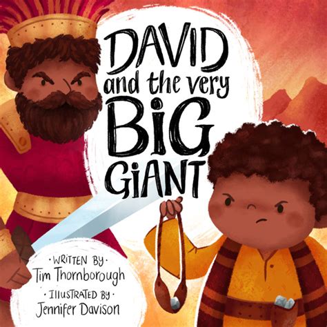 David And The Very Big Giant Tim Thornborough Jennifer Davison The