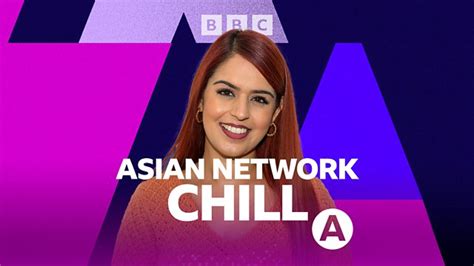 Bbc Asian Network Asian Network Chill With Jaspreet Kaur Stay Present
