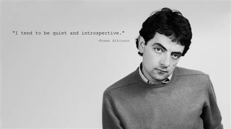 Rowan Atkinson Quote Monochrome Rowan Atkinson Actor Men