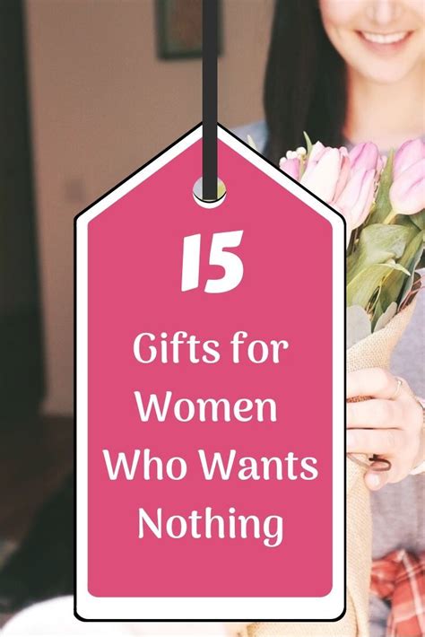 What to buy the woman who wants nothing. 15 Unusual Gifts for Woman Who Wants Nothing | Unusual ...