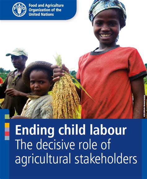 Ending Child Labour The Decisive Role Of Agricultural Stakeholders