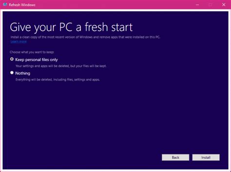 How To Perform A Clean Install Of Windows 10 With The Refresh Tool