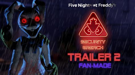 five nights at freddy s security breach trailer 2 fan made youtube