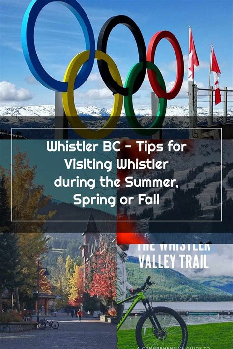 Whistler Whistler Bc Tips For Visiting Whistler During The Summer