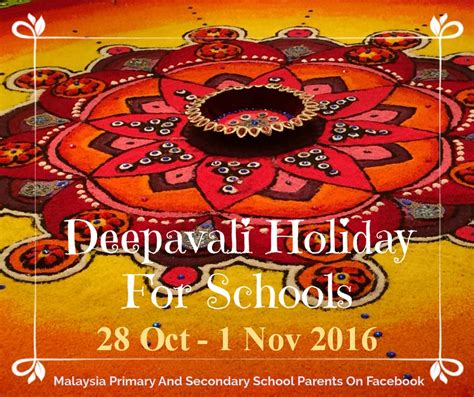 This holiday also coincides with the hindu new year. Deepavali 2016 School Holidays ~ Parenting Times