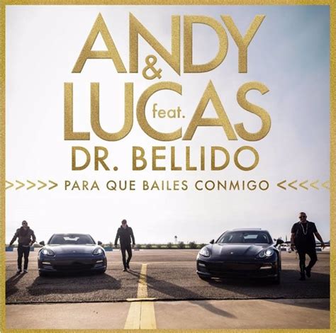 Escucha El Single De Regreso De Andy And Lucas Para Que Bailes Conmigo