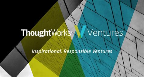 Thoughtworks Launches Ventures Group Thoughtworks