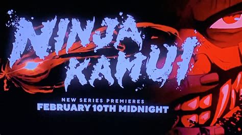 Ninja Kamui Toonami Promo Feb 10th Youtube