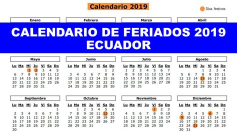 De este miércoles y hasta el 1 de CALENDARIO OFICIAL DE FERIADOS 2020 ECUADOR - Calendario 2019
