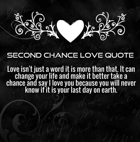 Quotes About Second Chance For Love 26 Quotes