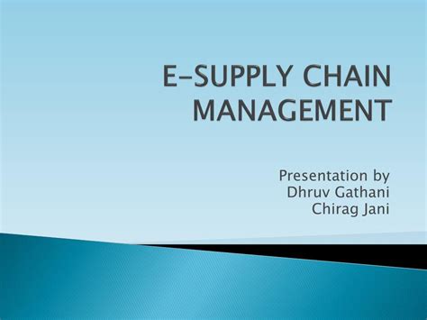 Ppt E Supply Chain Management Powerpoint Presentation Free Download